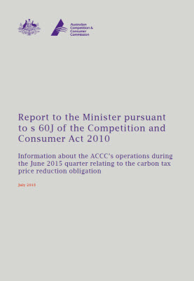 Carbon tax price reduction obligation: the ACCC's operations June 2015 quarter cover