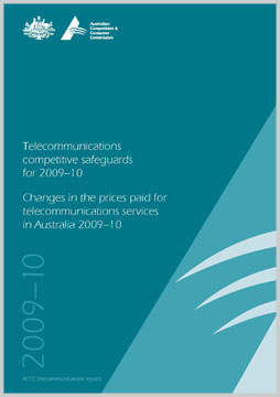 Cover page of Telecommunications competitive safeguards and price changes in telecommunications services in Australia 2009-10